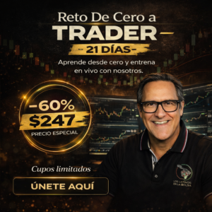 RETO DE CERO A TRADER – 21 DIAS<br>No estas perdiendo dinero… <br>estás pagando por no saber<br>En 21 días entenderas el mercado<br>y operarás en tiempo real con nosotros<br>👉 Cupos limitados para este grupo
