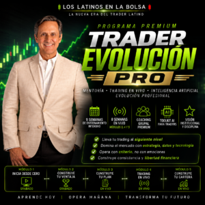 🚀 TRADER EVOLUCIÓN PRO<br>La Nueva Era del Trader Latino<br>Programa Premium de 9 Semanas<br>Mentoría, Trading en Vivo, Inteligencia Artificial y Evolución Profesional
